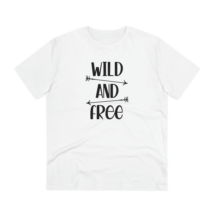 WILD &amp; FREE | Organic Creator T-shirt - Unisex